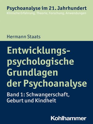 cover image of Entwicklungspsychologische Grundlagen der Psychoanalyse